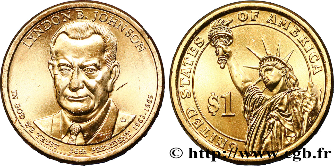 UNITED STATES OF AMERICA 1 Dollar Lyndon B. Johnson tranche B 2015 Philadelphie MS 