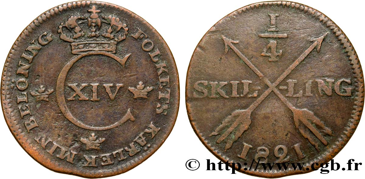 SWEDEN 1/4 Skilling monogramme du roi Charles XIV 1821  VF 