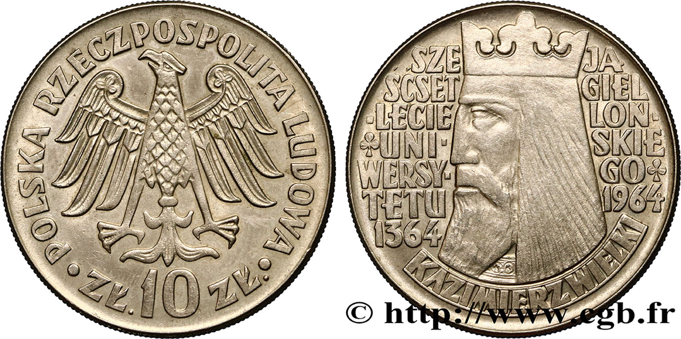 POLONIA 10 Zlotych aigle / 600e anniversaire de la création de l’Université de Cracovie par Ladislas Jagiello 1964  EBC 