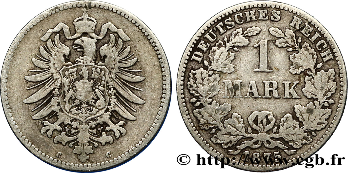 DEUTSCHLAND 1 Mark Empire aigle impérial 1875 Francfort - C S 