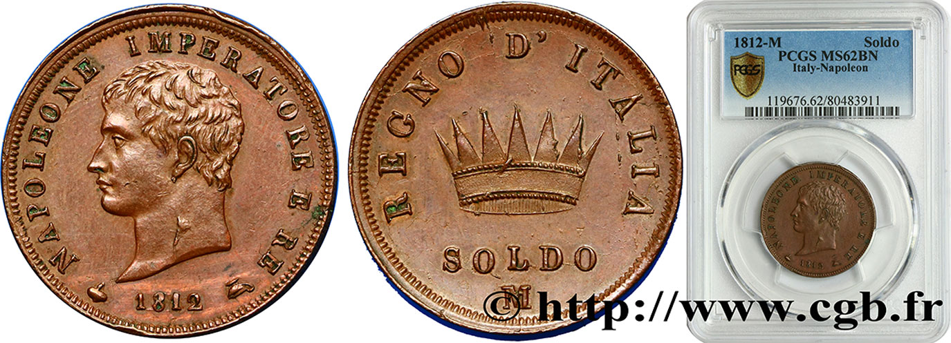 ITALY - KINGDOM OF ITALY - NAPOLEON I 1 Soldo 1812 Milan MS62 PCGS