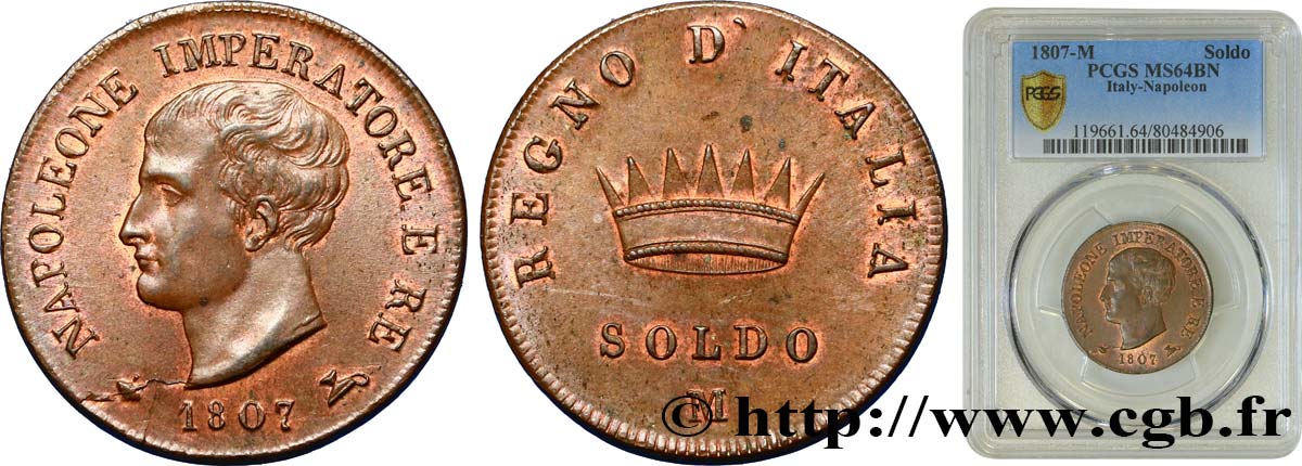 ITALY - KINGDOM OF ITALY - NAPOLEON I 1 Soldo 1807 Milan MS64 PCGS