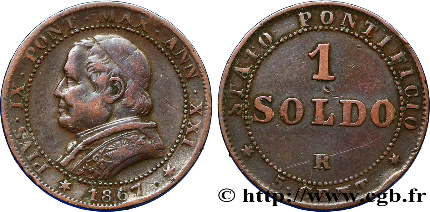 VATIKANSTAAT UND KIRCHENSTAAT 1 Soldo an XXI buste large 1867 Rome fVZ 