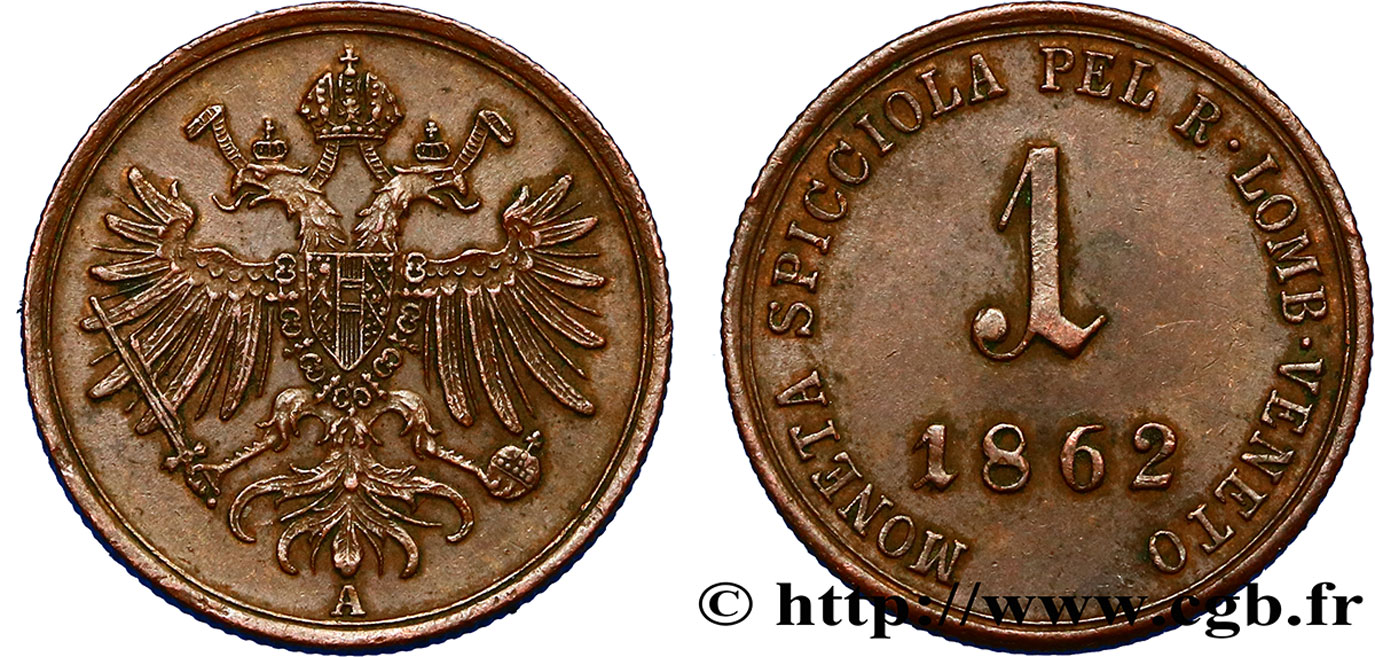 ITALY - LOMBARDY - VENETIA 1 Soldo Royaume Lombardo-Vénitien : aigle 1862 Vienne AU 