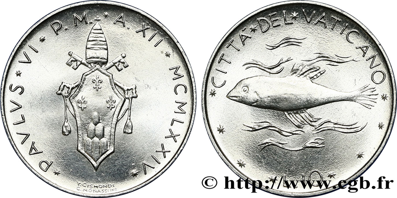 VATICAN AND PAPAL STATES 10 Lire armes du Vatican, An XII du pontificat de Paul VI / poisson 1974 Rome AU 