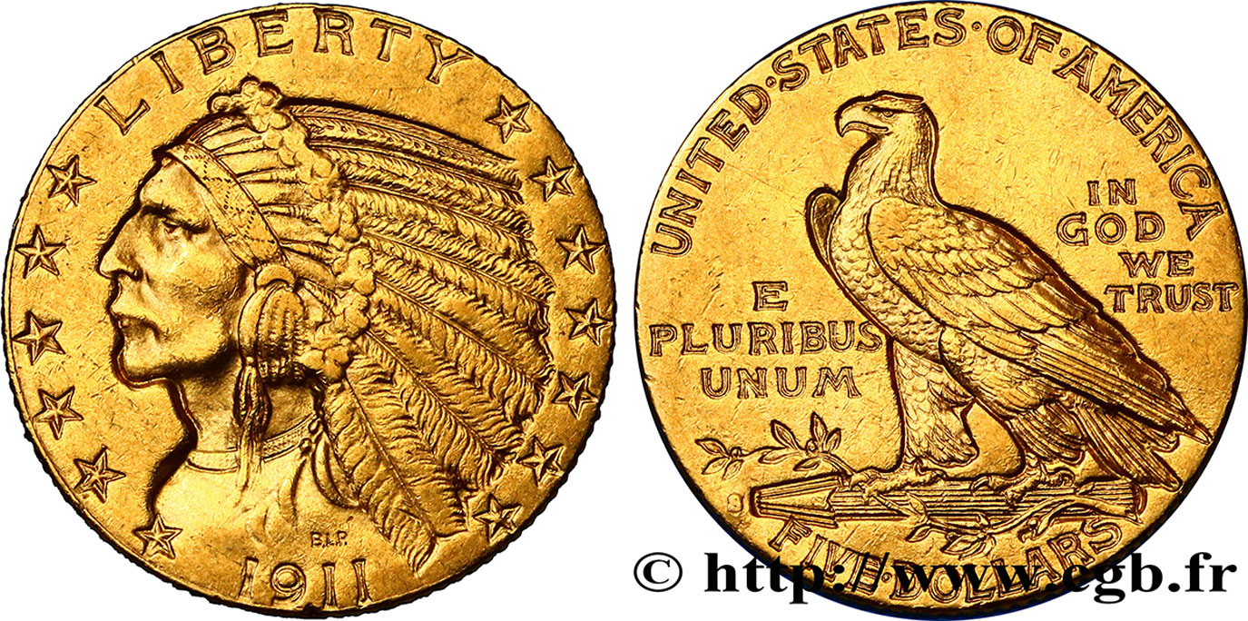 UNITED STATES OF AMERICA 5 Dollars or  Indian Head  1911 San Francisco AU 