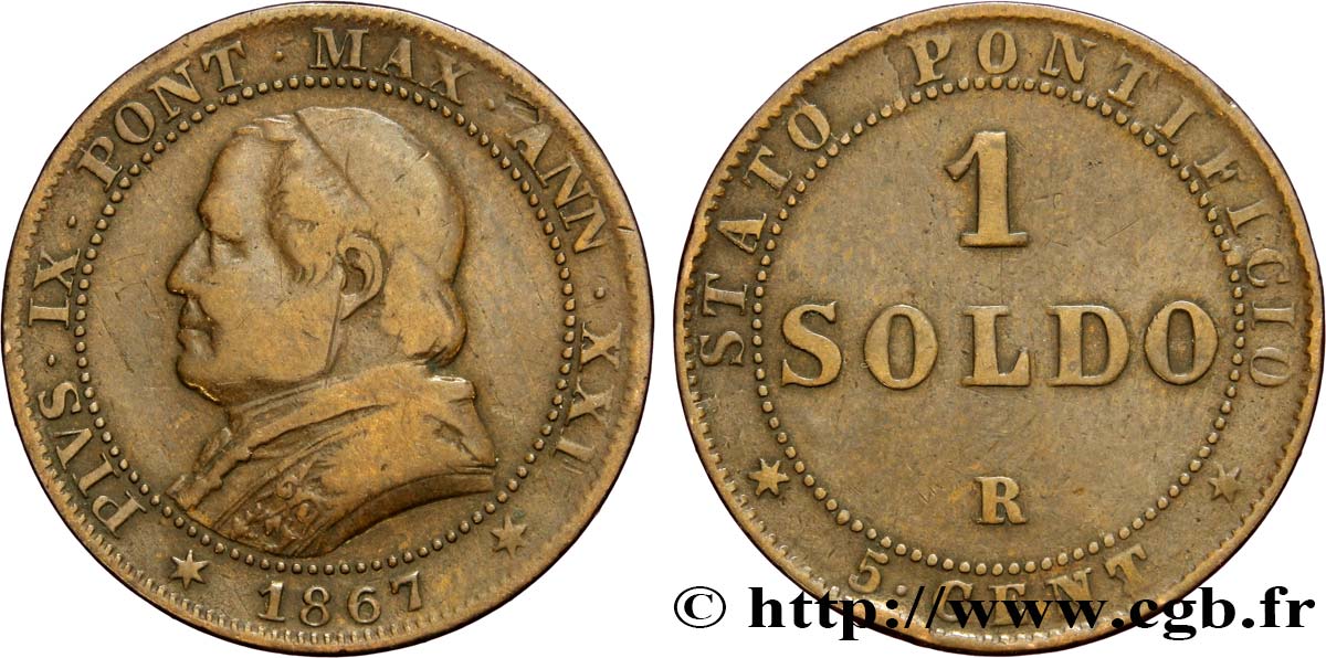VATICAN ET ÉTATS PONTIFICAUX 1 Soldo an XXI buste large 1867 Rome TTB+ 