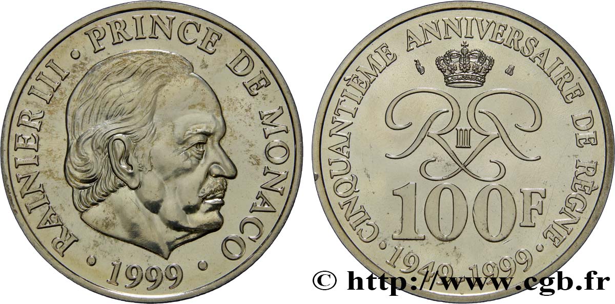 MONACO 100 Francs Rainier III 50e anniversaire de règne 1999 Paris fST 