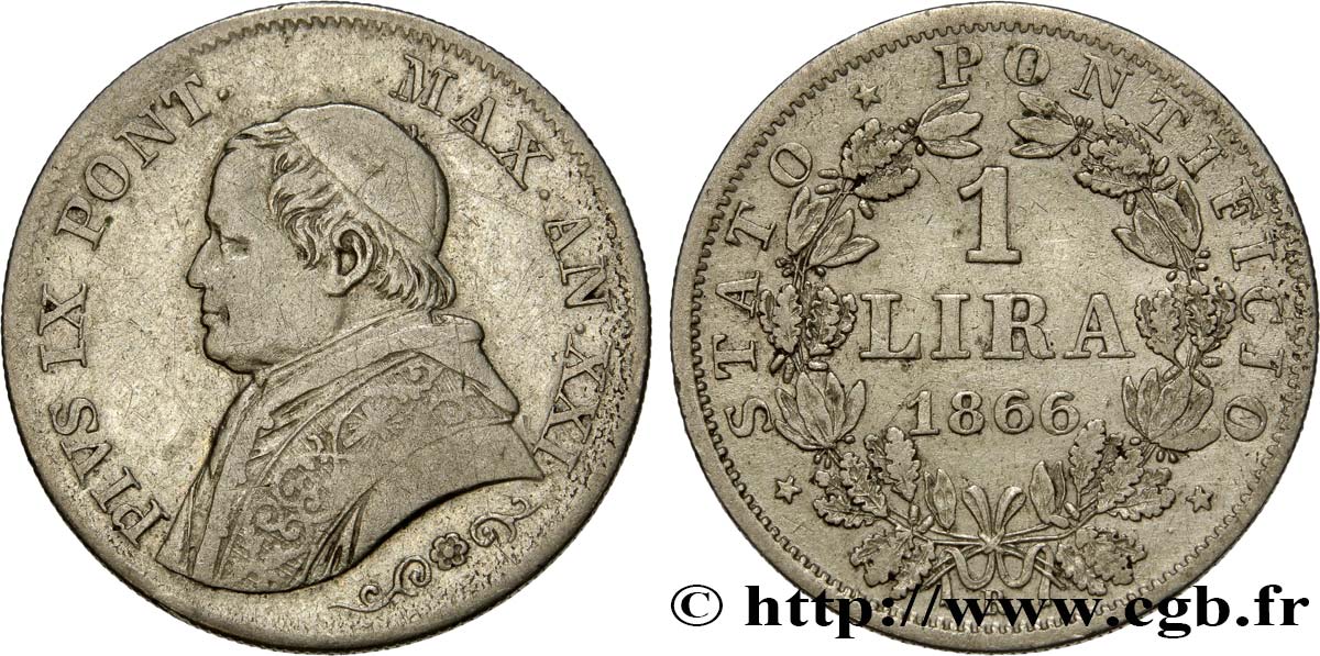 VATICANO Y ESTADOS PONTIFICIOS 1 Lire Pie IX type petit buste an XXI 1866 Rome BC+/MBC 