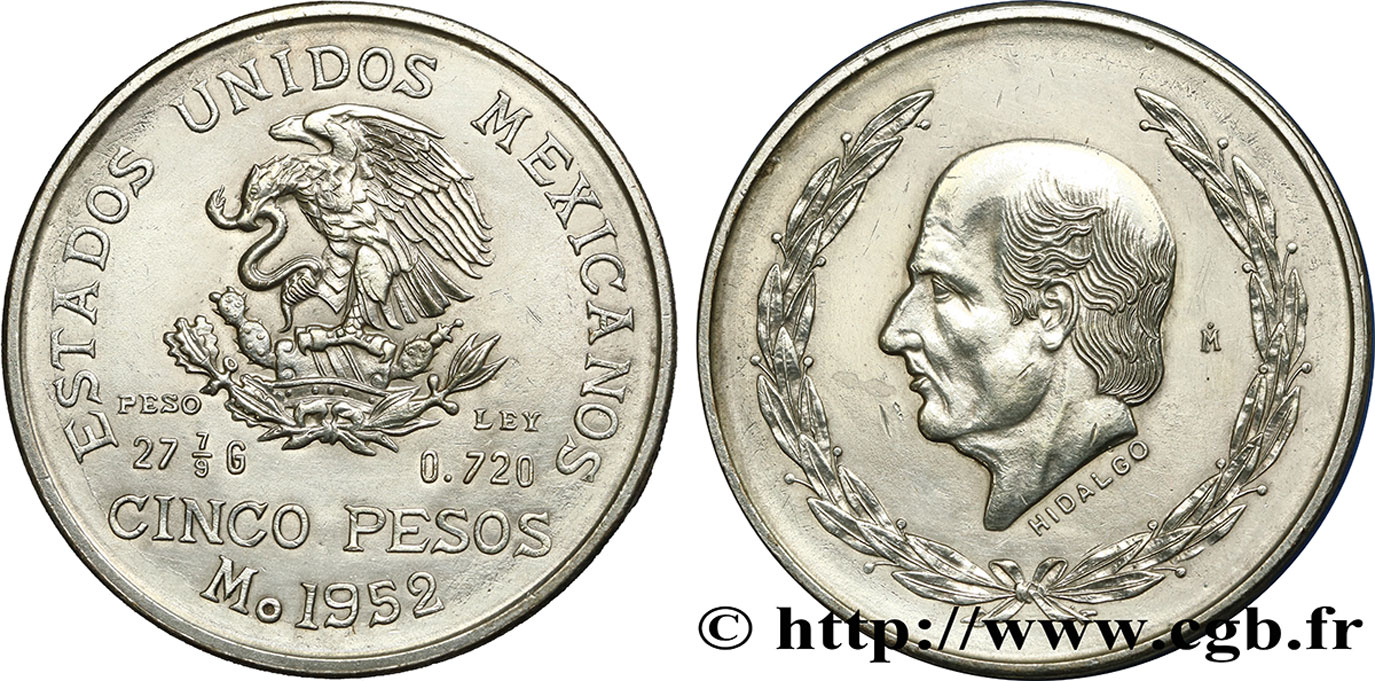MEXICO 5 Pesos Miguel Hidaldo y Costilla / aigle 1952 Mexico AU 