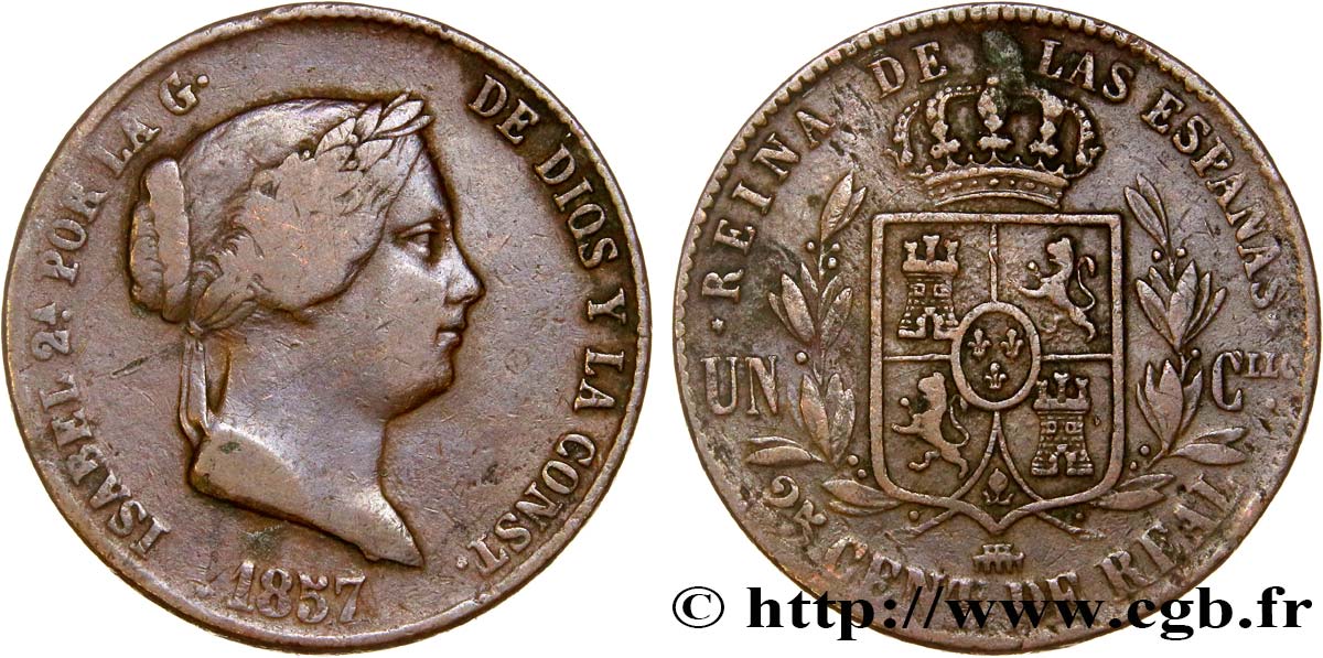 ESPAÑA 25 Centimos de Real (Cuartillo) Isabelle II / écu couronné 1857 Ségovie BC 