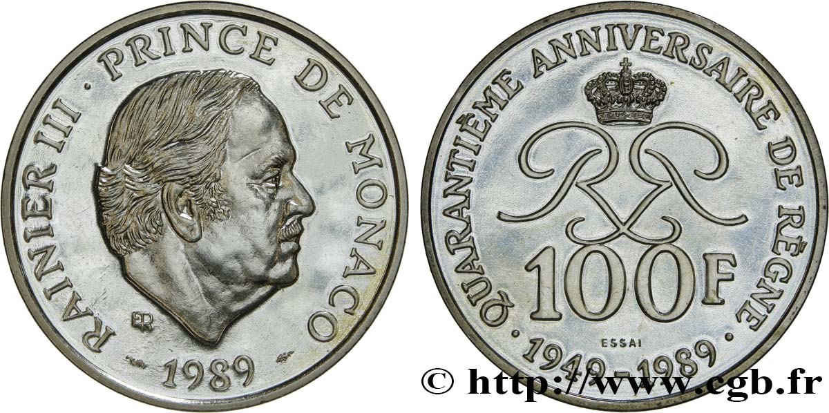 MONACO Essai de 100 Francs Rainier III 40e anniversaire de règne 1989 Paris SPL 