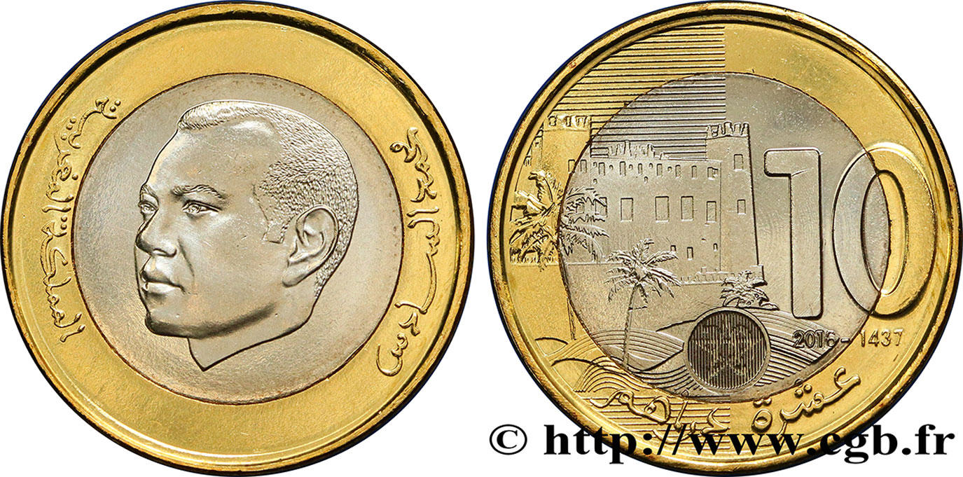 MAROC 10 Dirhams roi Mohammed VI / Kalâat M’gouna AH 1437 2016  SPL 