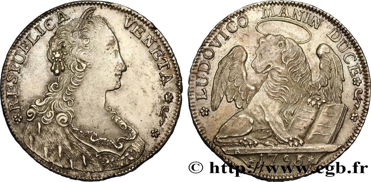 ITALIA - VENEZIA - LUDOVICO MANIN (CXX doge) 1 Tallero ou écu d’argent 1795 Venise MS 