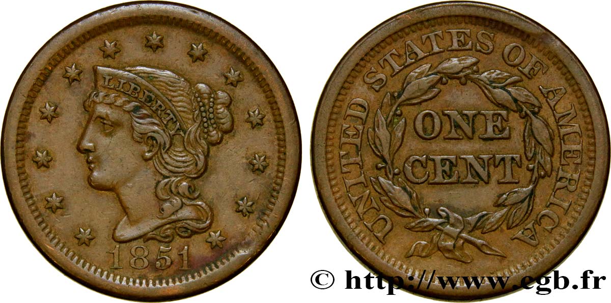UNITED STATES OF AMERICA 1 Cent Liberté “Braided Hair” 1851 Philadelphie XF 