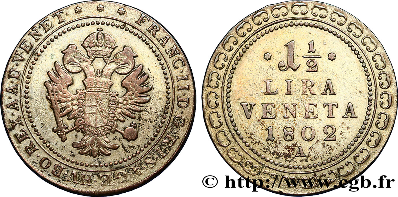 ITALIA - VENEZIA 1 1/2 Lira frappe au nom de François II 1802 Vienne q.BB 