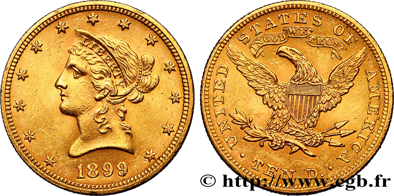 ÉTATS-UNIS D AMÉRIQUE 10 Dollars or  Liberty  1899 Philadelphie EBC 