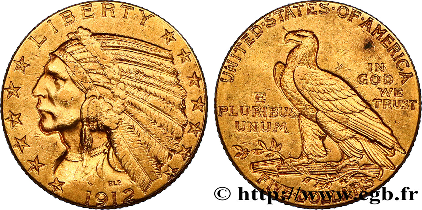ÉTATS-UNIS D AMÉRIQUE 5 Dollars or  Indian Head  1912 Philadelphie BB 