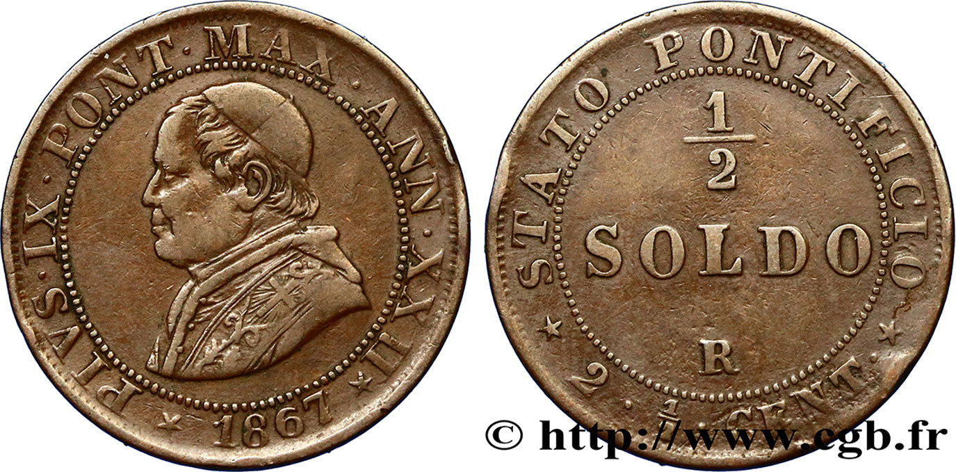 VATICANO Y ESTADOS PONTIFICIOS 1/2 Soldo (2 1/2 centesimi) Pie IX an XXII 1867 Rome MBC 