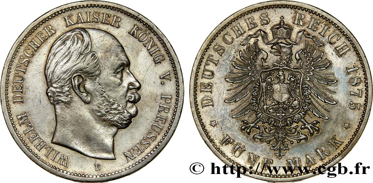 ALEMANIA - REINO DE PRUSIA - GUILLERMO II 5 Mark Guillaume Ier 1875 Breslau MBC+/EBC 