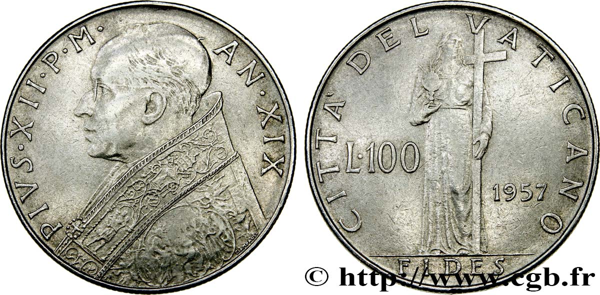 VATICAN ET ÉTATS PONTIFICAUX 100 Lire Pie XII an XIX / Fides tenant la croix 1957 Rome SUP 