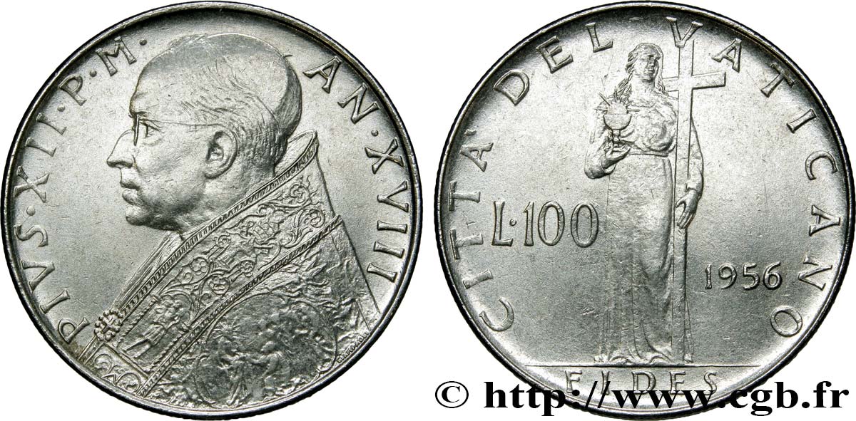 VATIKANSTAAT UND KIRCHENSTAAT 100 Lire Pie XII an XVIII / Fides tenant la croix 1956 Rome VZ 