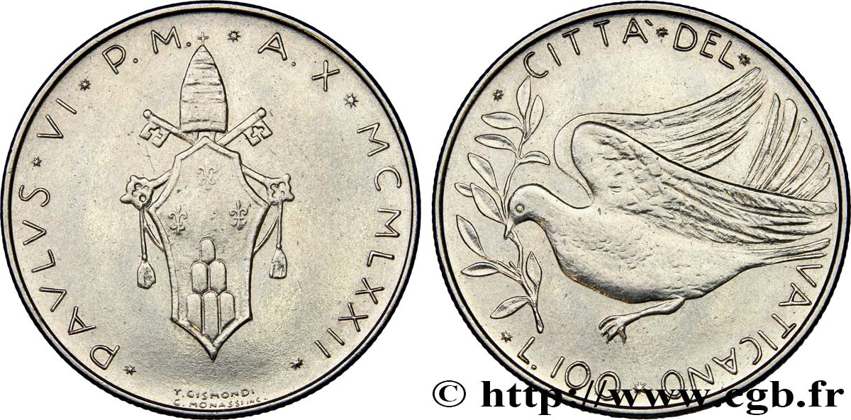 VATICAN AND PAPAL STATES 100 Lire armes / colombe de la paix an X du pontificat de Paul VI 1972 Rome AU 