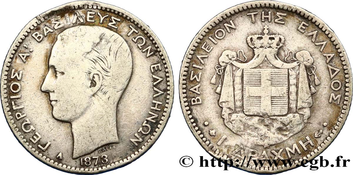GRÈCE 1 Drachme Georges Ier 1873 Paris TB 