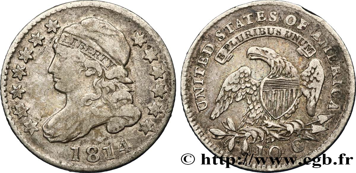 UNITED STATES OF AMERICA 1 Dime type “capped bust” variété à date large 1814 Philadelphie VF 