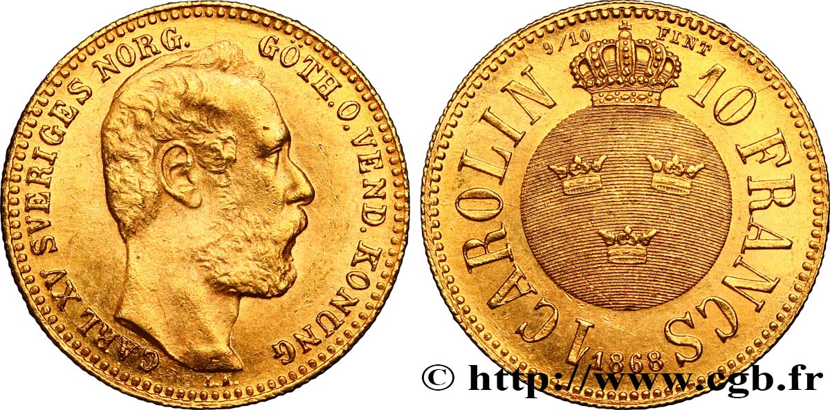 SWEDEN 1 Carolin ou 10 Francs or Charles XV 1868 Stockholm MS 