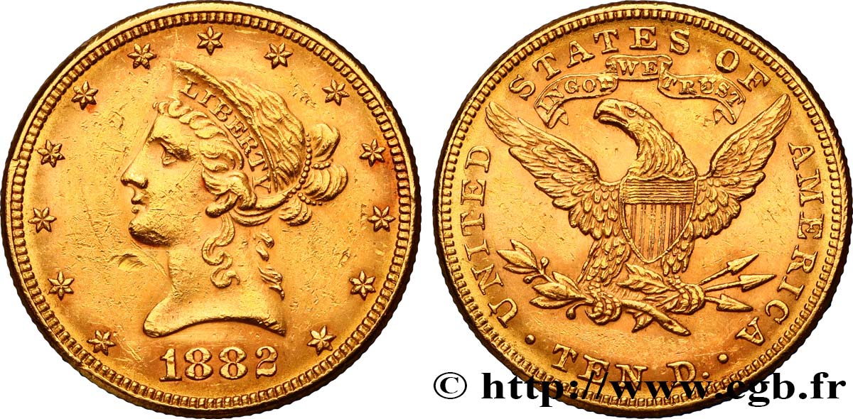 ÉTATS-UNIS D AMÉRIQUE 10 Dollars or  Liberty  1882 Philadelphie fVZ/VZ 