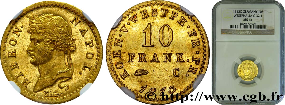 GERMANY - KINGDOM OF WESTPHALIA - JÉRÔME NAPOLÉON 10 Franken 1813 Cassel SPL61 NGC