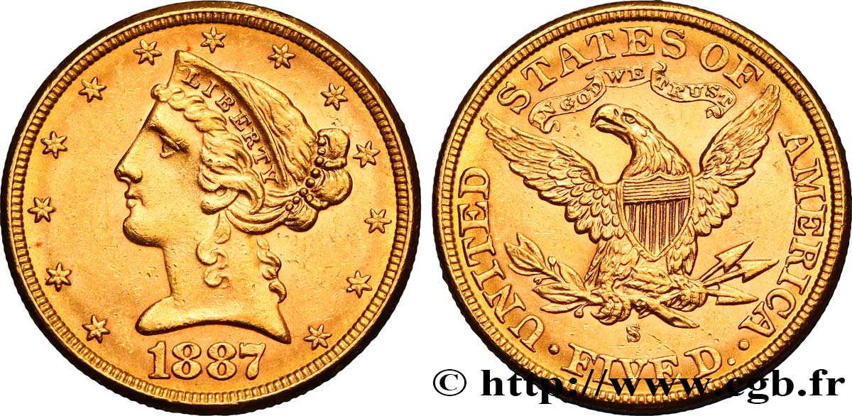 UNITED STATES OF AMERICA 5 Dollars  Liberty  1887 San Francisco AU 