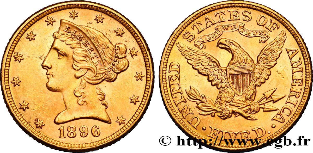 UNITED STATES OF AMERICA 5 Dollars  Liberty  1896 Philadelphie AU 