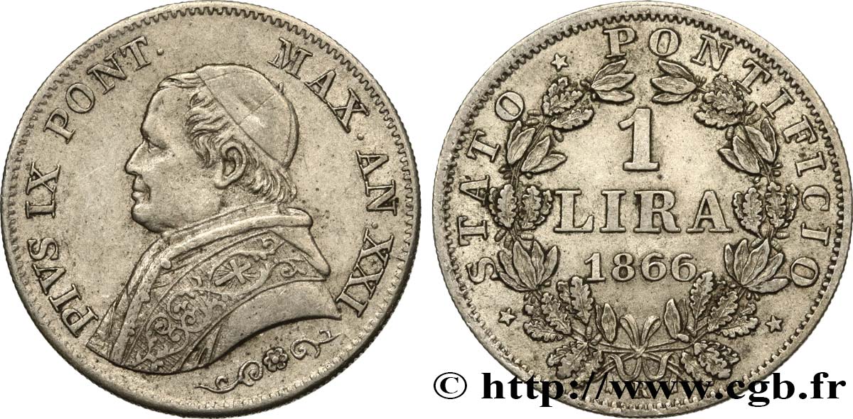 VATICANO Y ESTADOS PONTIFICIOS 1 Lire Pie IX type petit buste an XXI 1866 Rome MBC+ 