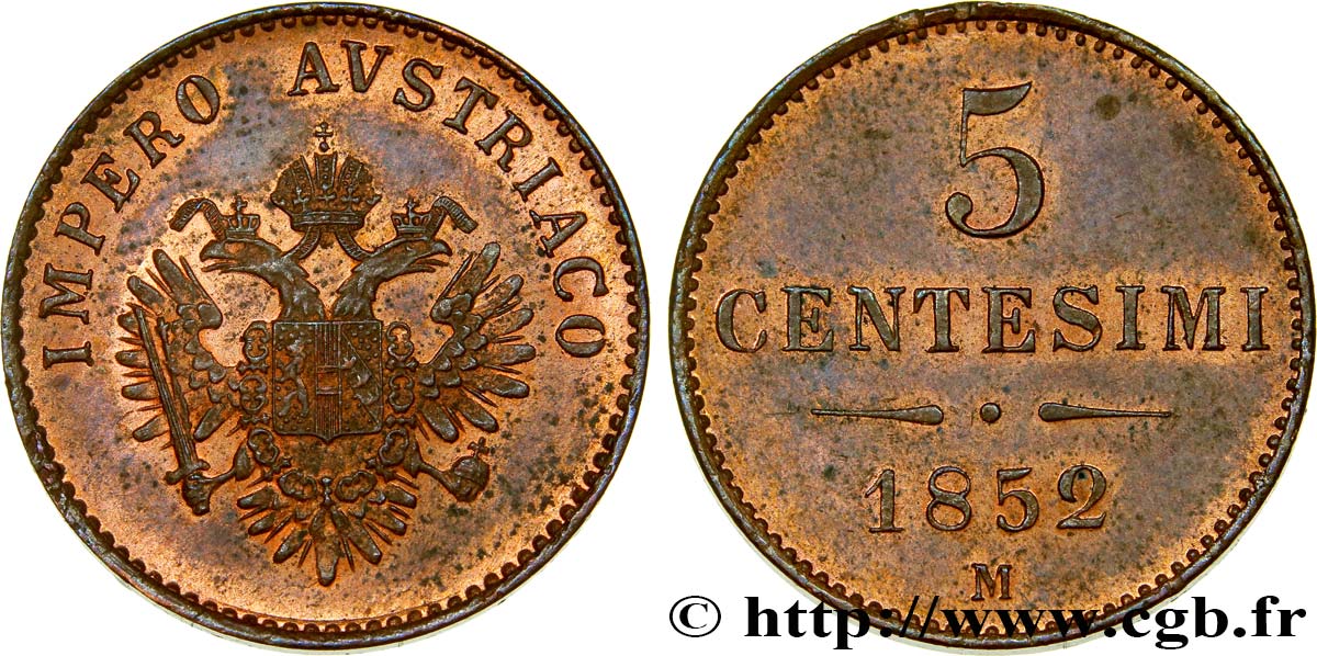 ITALIA - LOMBARDIA-VENETO 5 Centesimi 1852 Milan  MS 