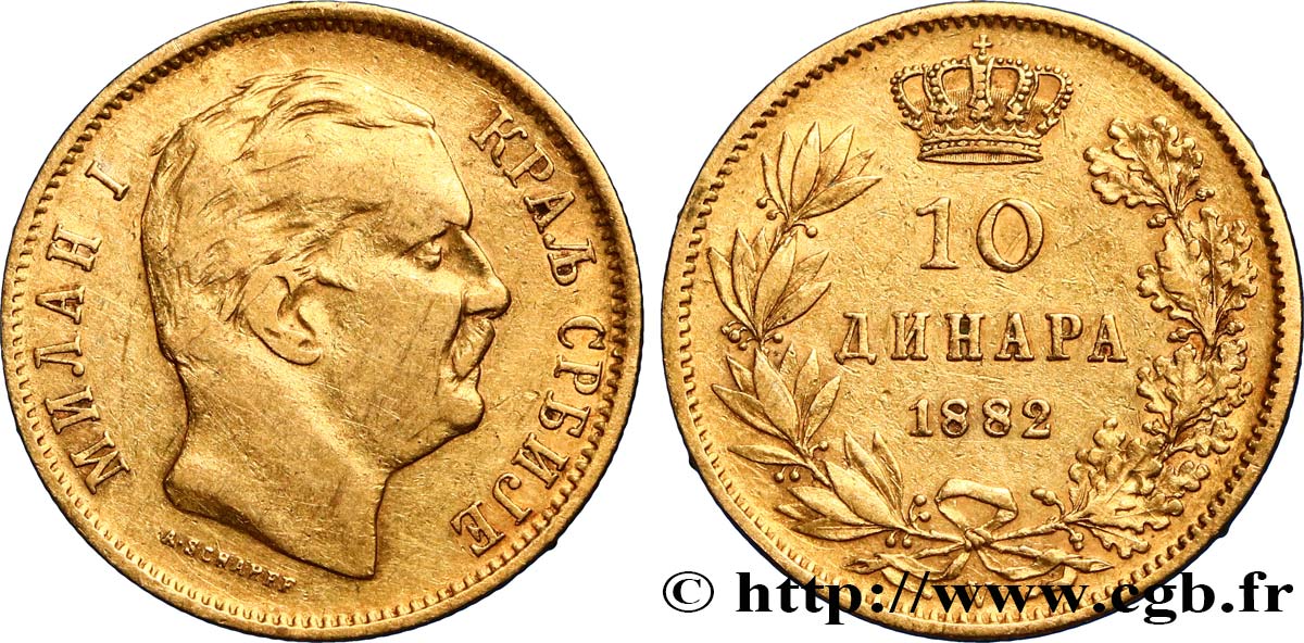 SERBIEN 10 Dinara Milan IV Obrenovic 1882 Vienne SS 