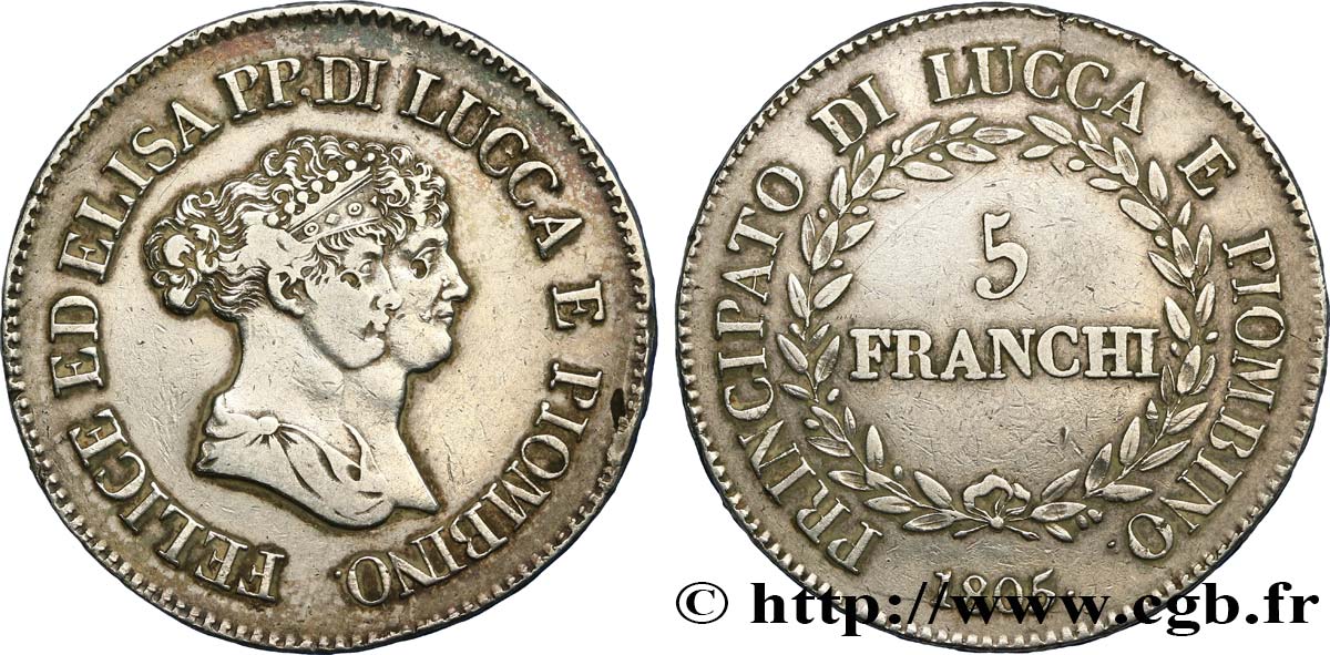 ITALIE - LUCQUES ET PIOMBINO 5 Franchi, bustes moyens Élise et Félix Baciocchi 1805 Florence TB+ 