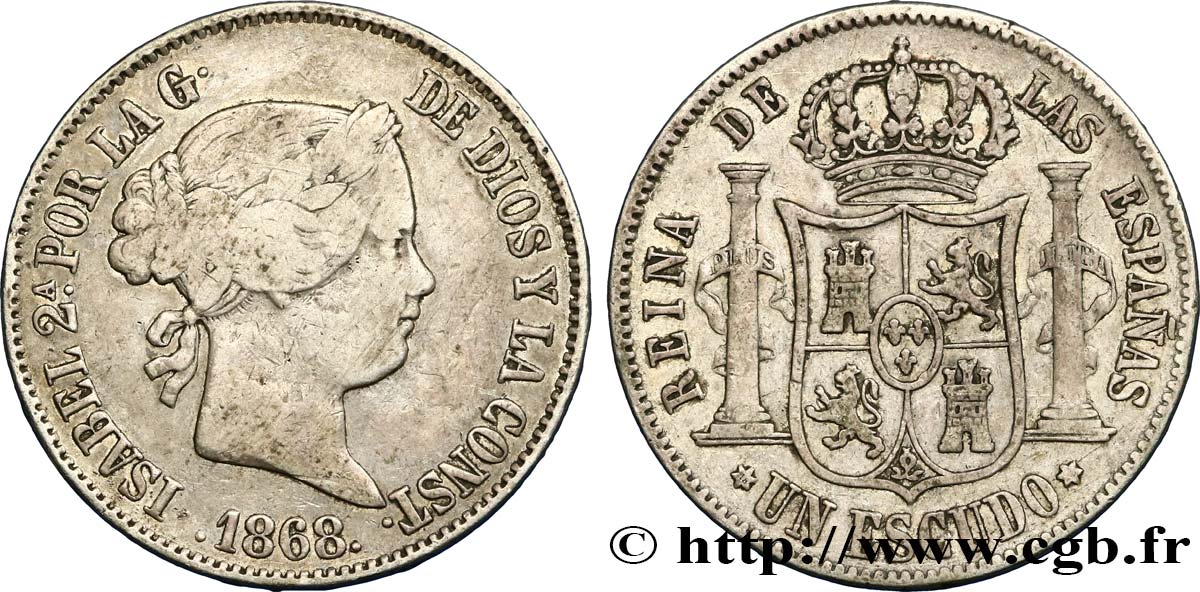 ESPAÑA 1 Escudo Isabelle II / écu couronné 1868 Madrid BC+ 