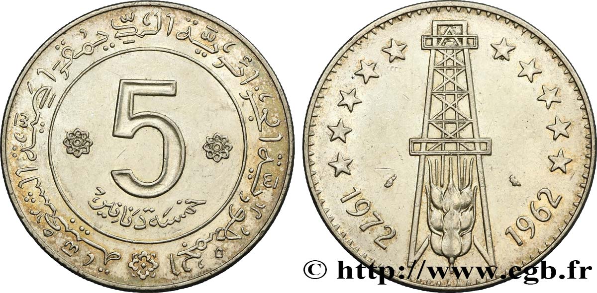 ARGELIA 5 Dinars 10e anniversaire de l’Indépendance, puit de pétrole et épi de blé 1972 Paris EBC 