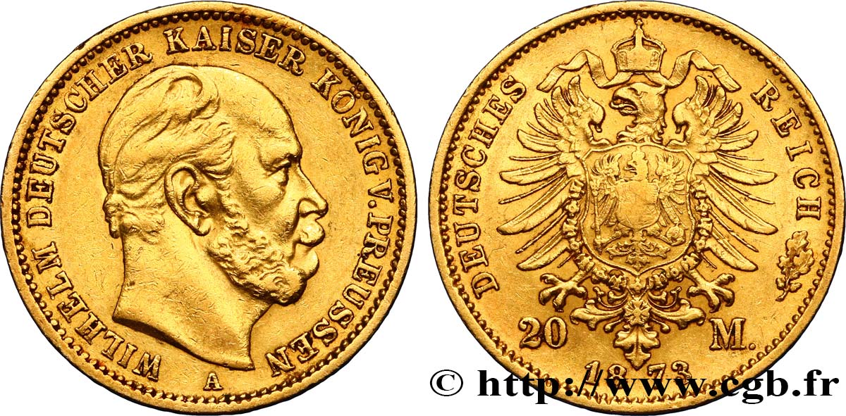 GERMANIA - PRUSSIA 20 Mark Guillaume Ier, 1e type 1873 Berlin BB 