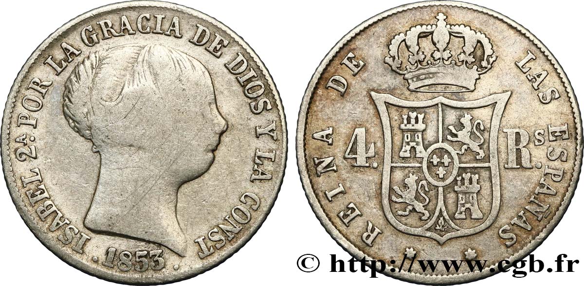 ESPAÑA 4 Reales  Isabelle II 1853 Séville BC+ 