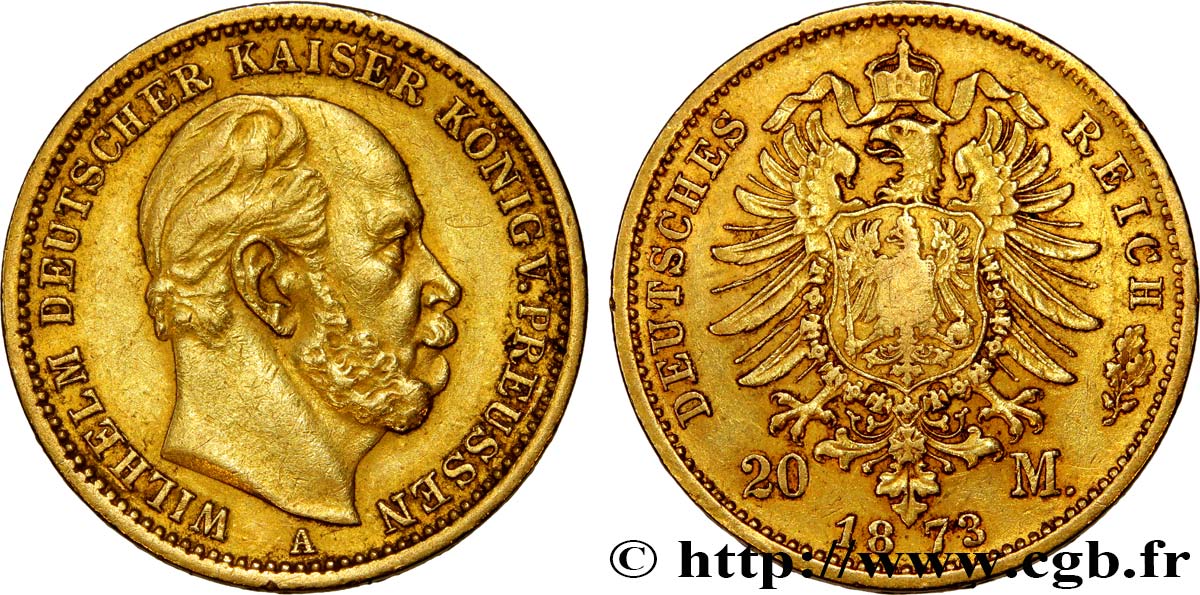 ALEMANIA - PRUSIA 20 Mark Guillaume Ier, 1e type 1873 Berlin MBC 