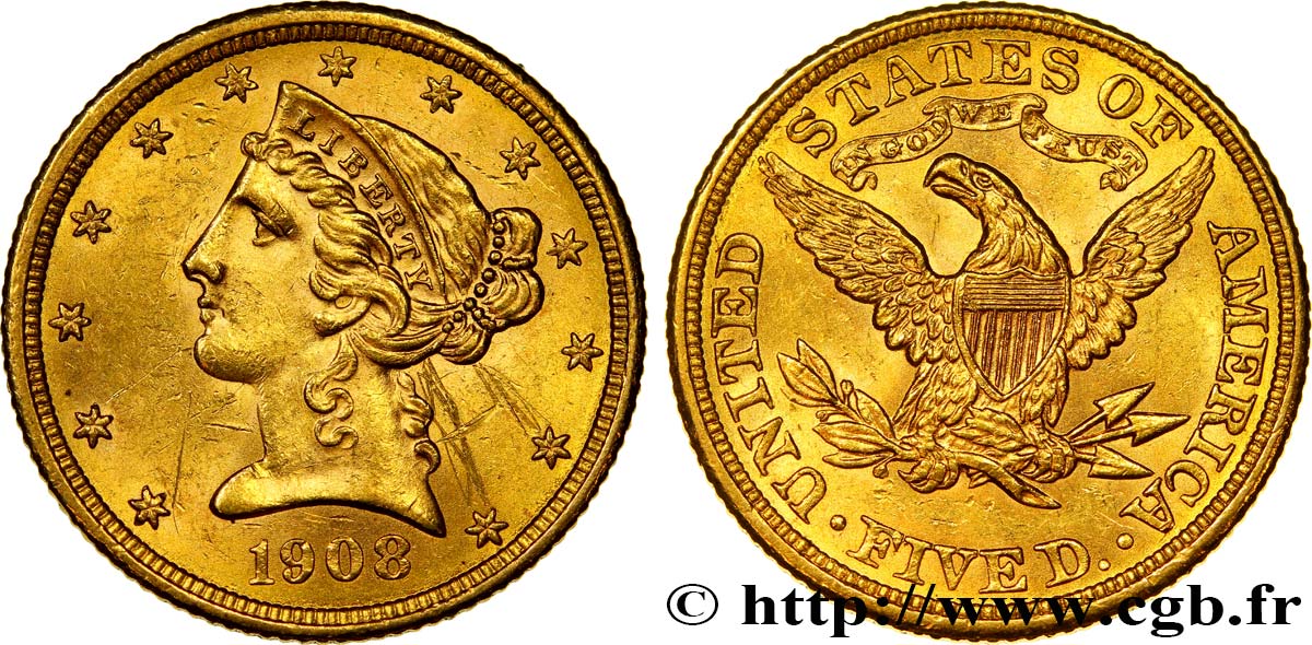 UNITED STATES OF AMERICA 5 Dollars  Liberty  1908 Philadelphie AU 