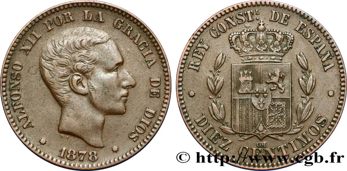 ESPAGNE 10 Centimos Alphonse XII 1878 Oeschger Mesdach & CO TTB 