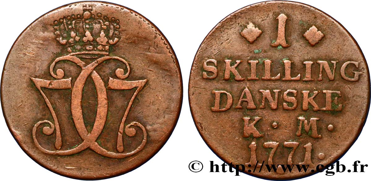 DÄNEMARK 1 Skilling monogramme couronné de Christian VII 1771 Copenhague S 