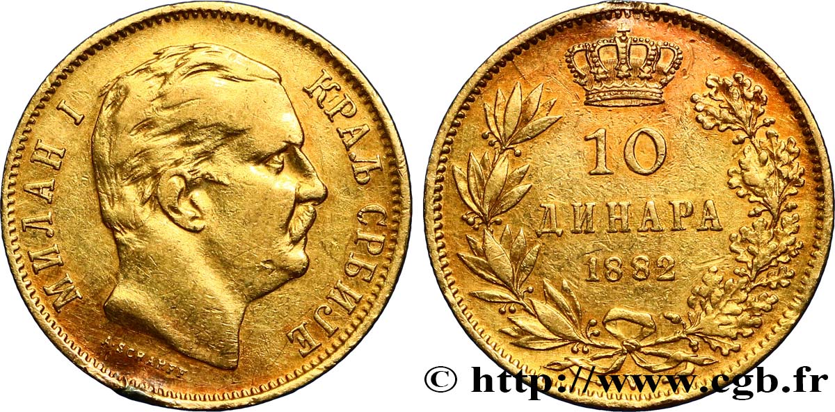 SERBIEN 10 Dinara Milan IV Obrenovic 1882 Vienne SS 