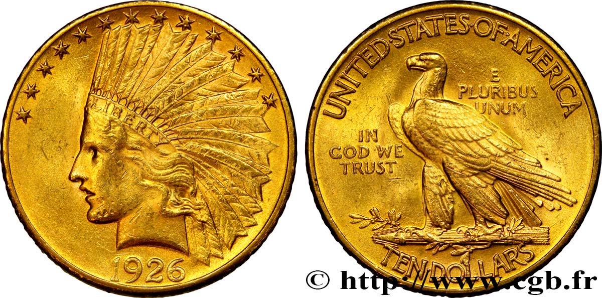 STATI UNITI D AMERICA 10 Dollars or  Indian Head , 2e type 1926 Philadelphie SPL 