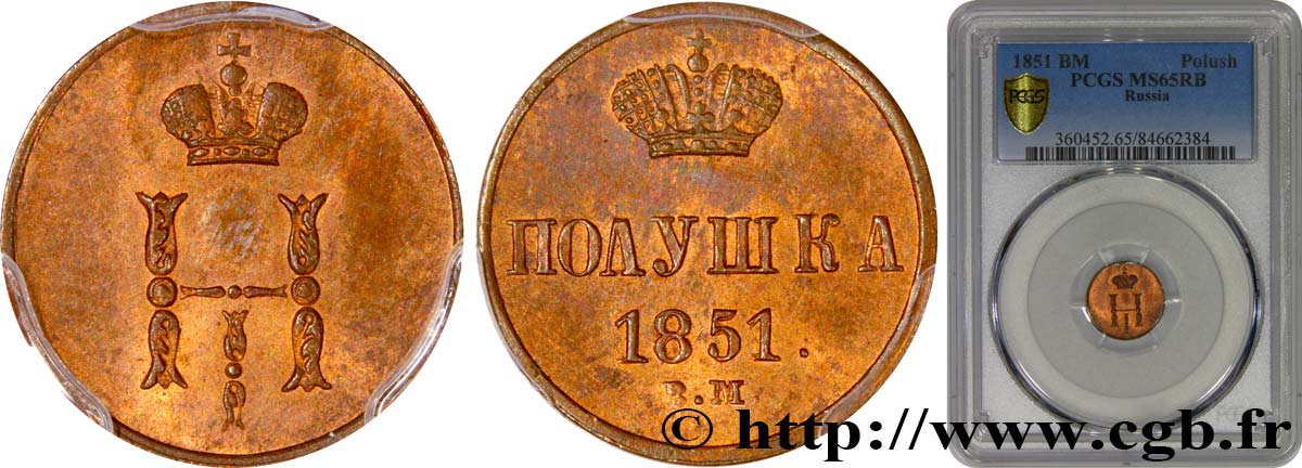RUSSIE - NICOLAS Ier 1/4 Kopeck ou Polushka 1851 Varsovie FDC65 PCGS