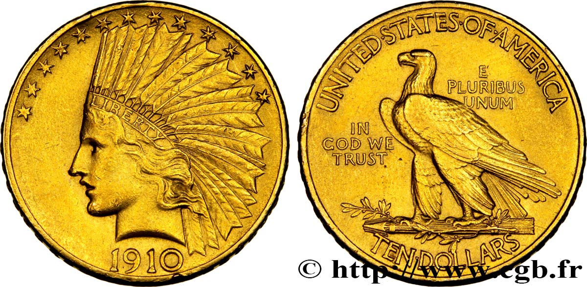 ÉTATS-UNIS D AMÉRIQUE 10 Dollars or  Indian Head , 2e type 1910 Philadelphie fVZ 